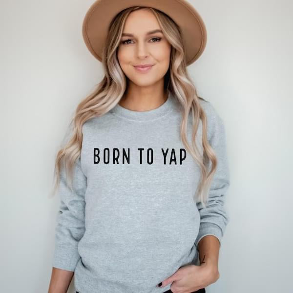 Born To Yap