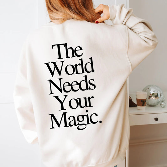 The World Needs Your Magic