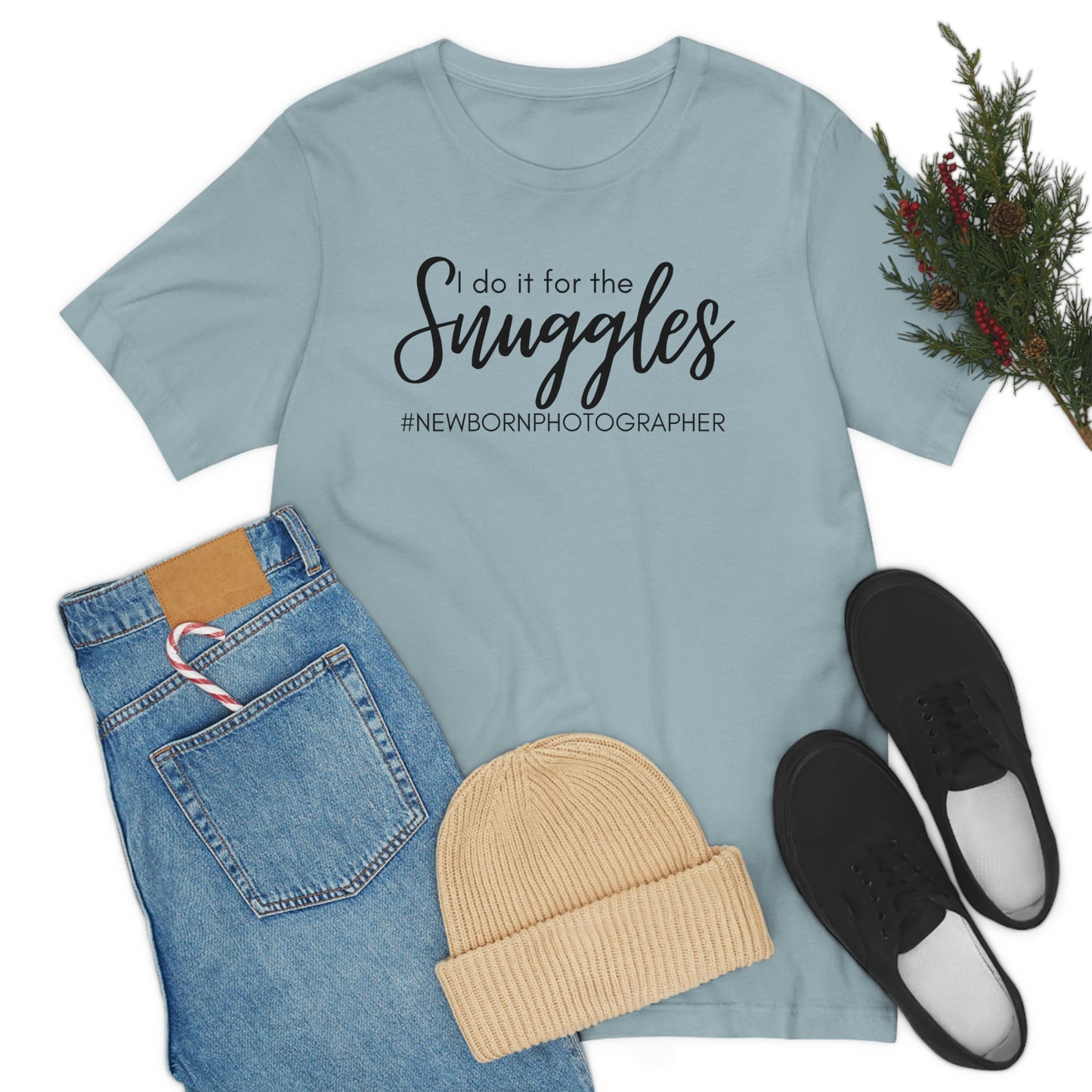 I Do It For The Snuggles Newborn Photographer Unisex Short Sleeve Tee