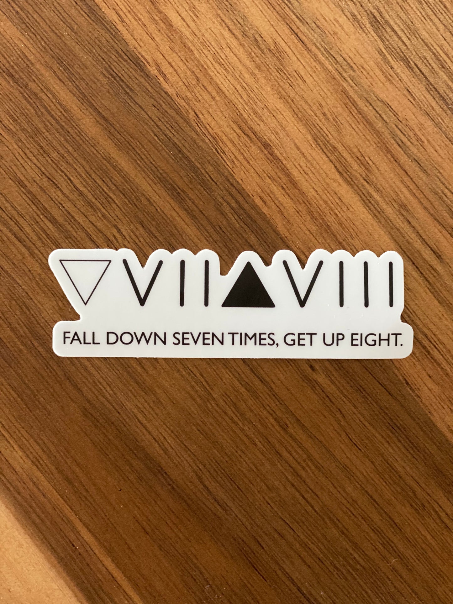 Fall Down Seven Times, Get Up Eight Sticker