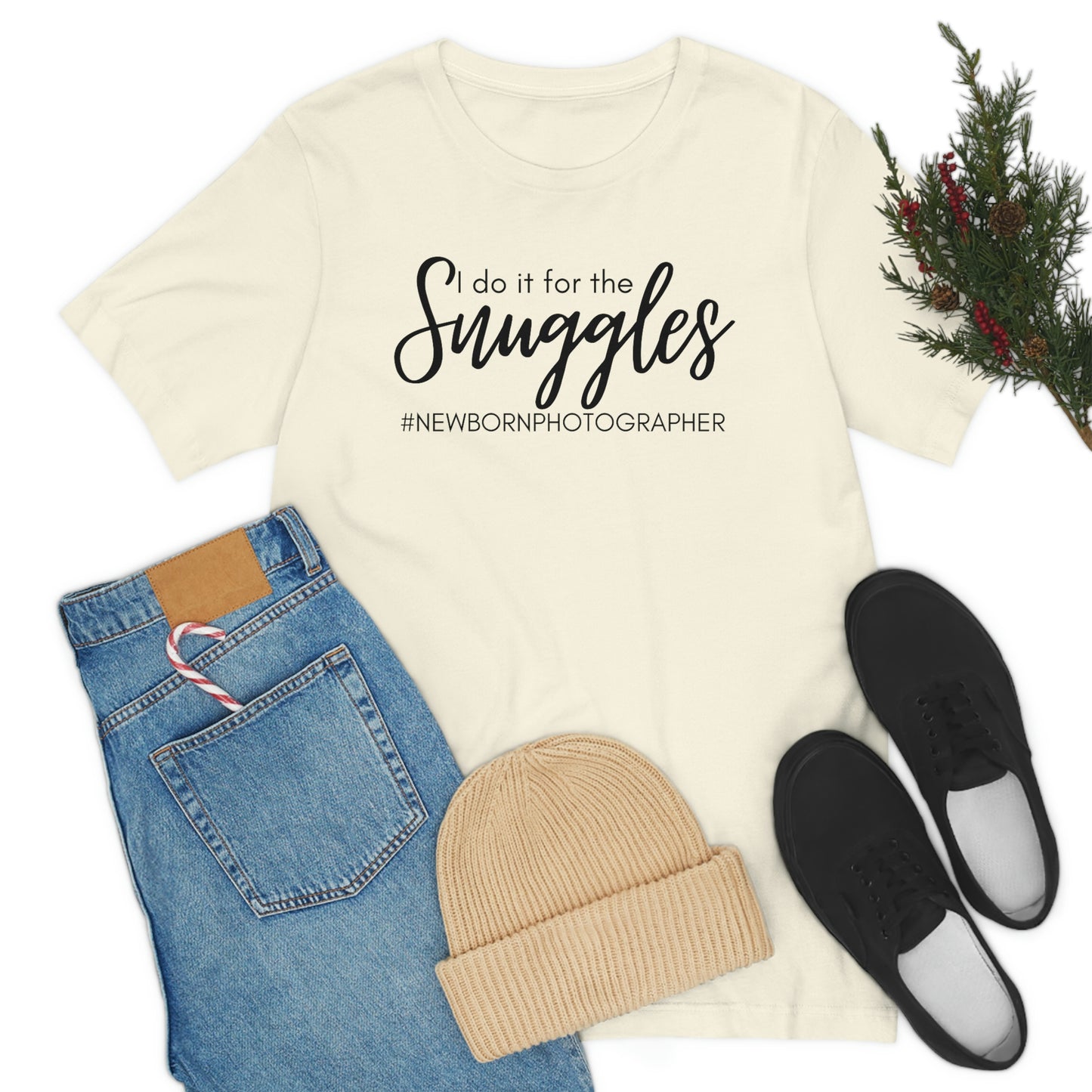 I Do It For The Snuggles Newborn Photographer Unisex Short Sleeve Tee